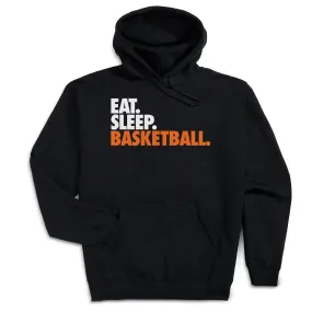 Basketball Hooded Sweatshirt - Eat. Sleep. Basketball. 